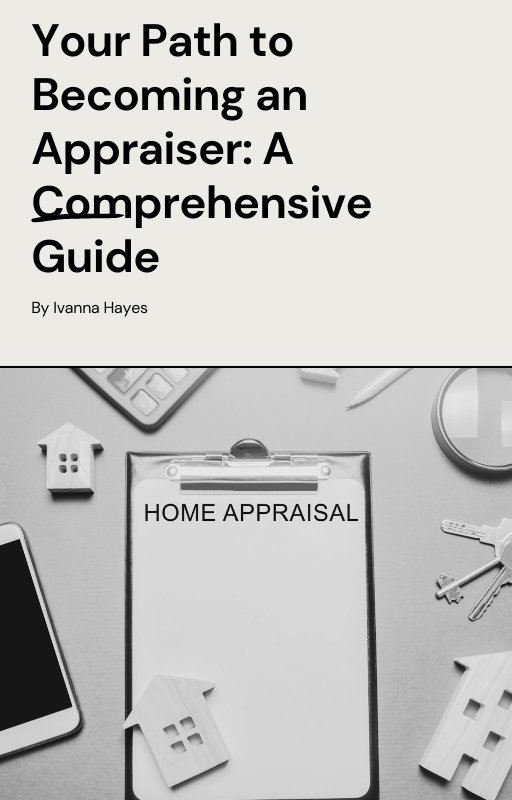 Guide to become a Real Estate Appraiser